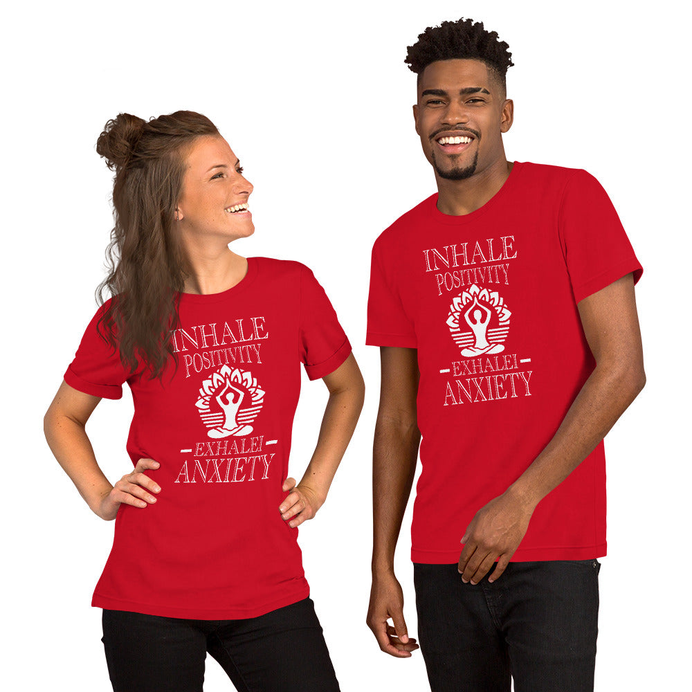 Inhale Positivity Exhale Anxiety Meditation Unisex t-shirt