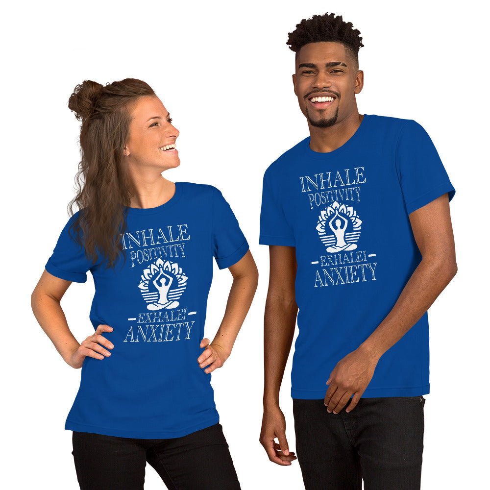 Inhale Positivity Exhale Anxiety Meditation Unisex t-shirt